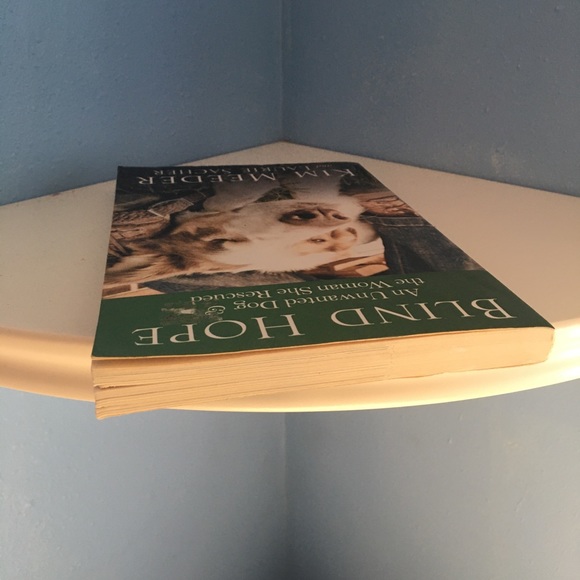 Blind Hope: An Unwanted Dog and the Woman She Rescued by Laurie Sacher a… - Picture 6 of 8